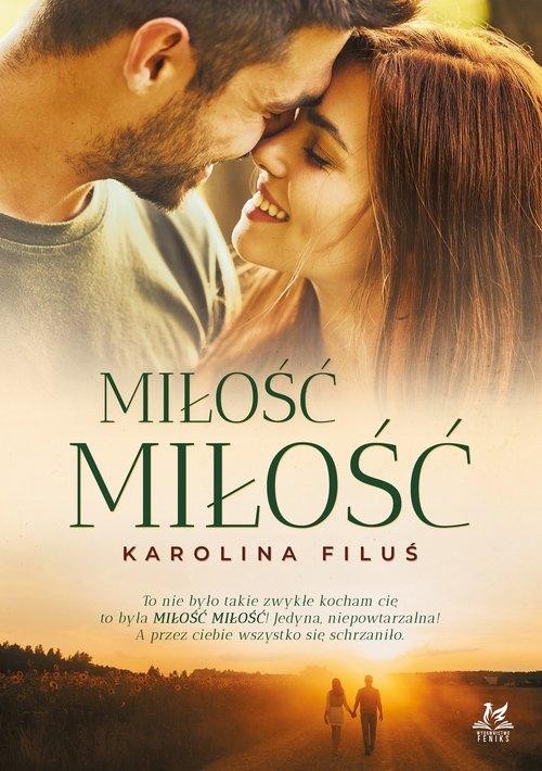 Miłość Miłość, Filuś Karolina