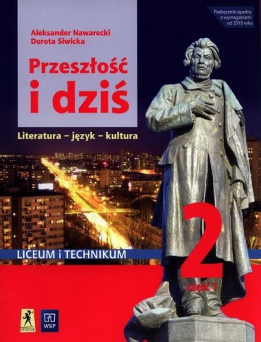 Przeszłość i dziś 2 Podręcznik Część 1 Zakres...