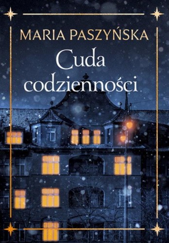 Cuda codzienności, Paszyńska Maria