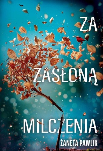 Za zasłoną milczenia, Pawlik Żaneta