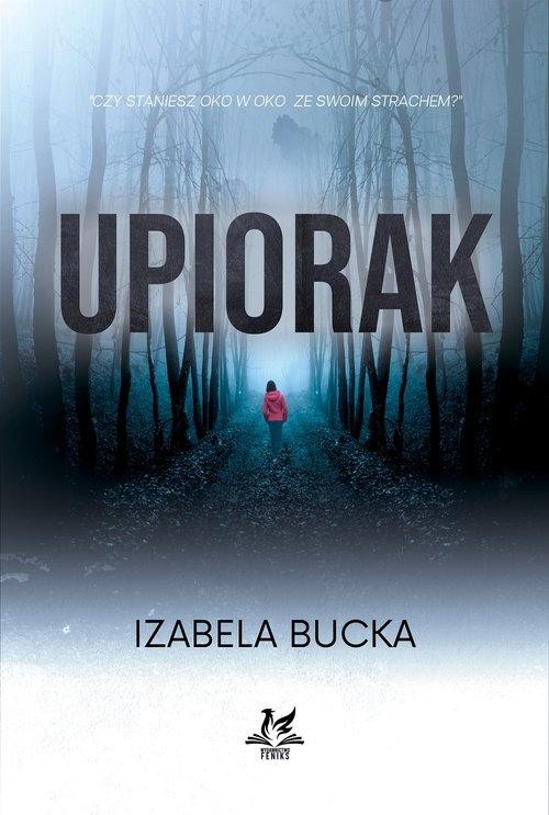Upiorak, Bucka Izabela