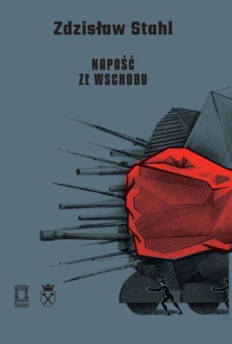 Napaść ze Wschodu, Stahl Zdzisław