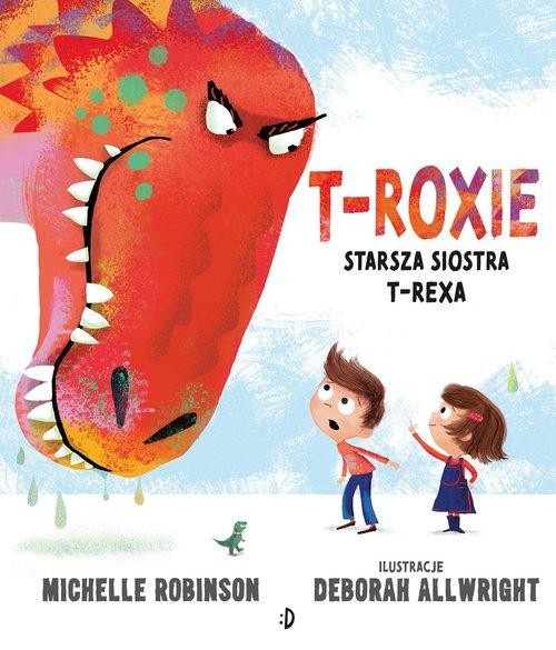 T-Roxie Starsza siostra T-Rexa, Robinson Michelle