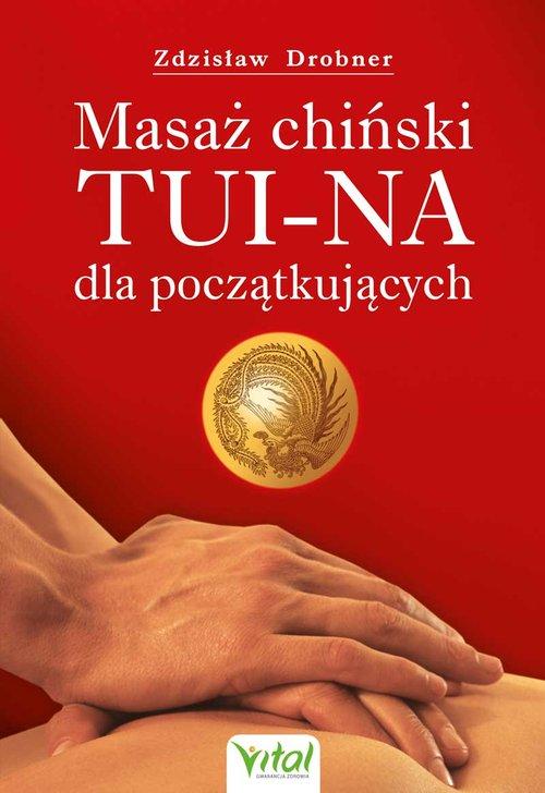 Masaż chiński TuiNa dla początkujących
