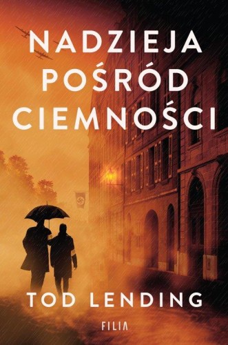 Nadzieja pośród ciemności, Lending Tod