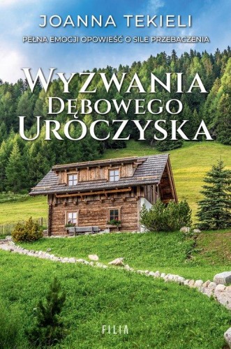 Wyzwania Dębowego Uroczyska, Tekieli Joanna