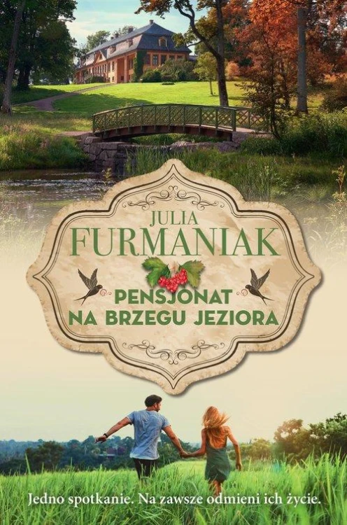 Pensjonat na brzegu jeziora, Furmaniak Julia