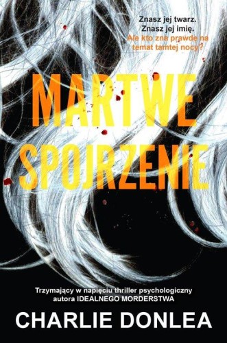 Martwe spojrzenie, Donlea Charlie