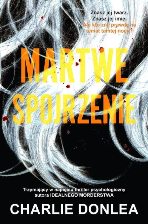 Martwe spojrzenie, Donlea Charlie