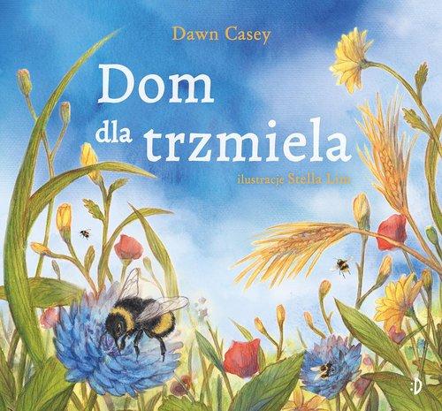 Dom dla trzmiela, Casey Dawn