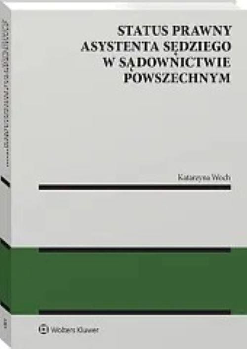 Status prawny asystenta sędziego w...