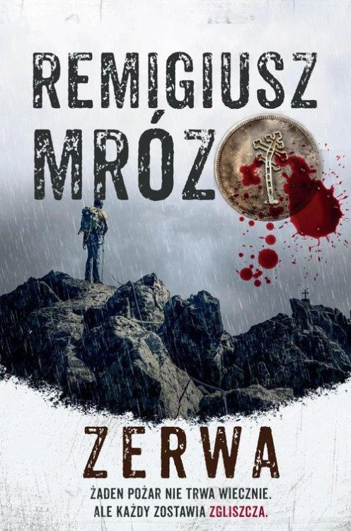 Zerwa, Mróz Remigiusz