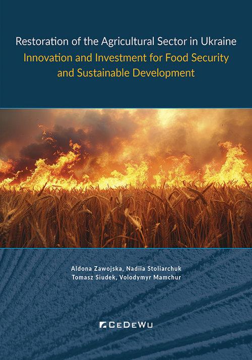 Restoration of the Agricultural Sector in Ukraine.