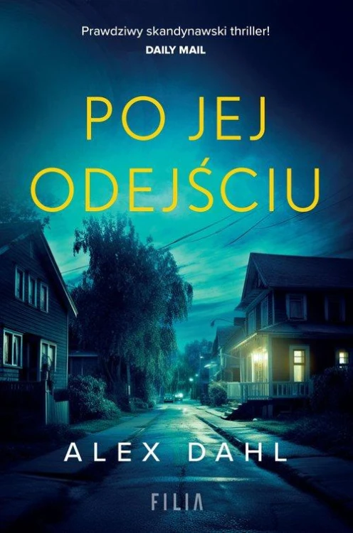 Po jej odejściu, Dahl Alex