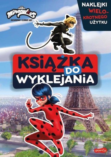 Miraculous Biedronka i Czarny Kot Książka do...