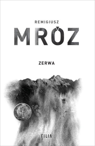 Zerwa, Mróz Remigiusz