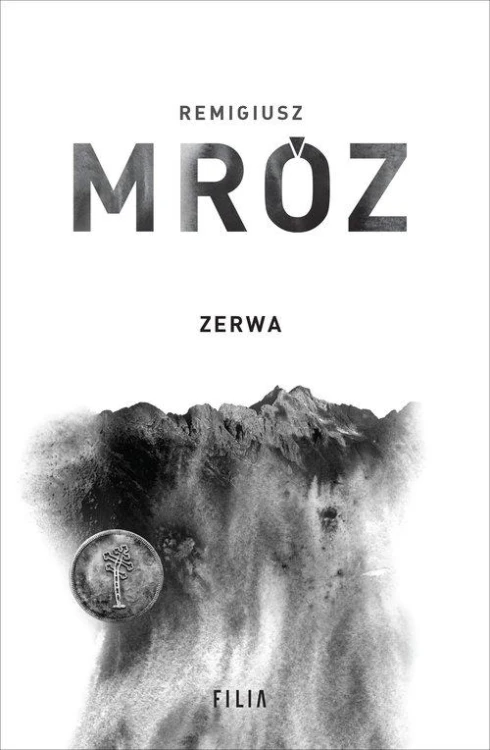 Zerwa, Mróz Remigiusz