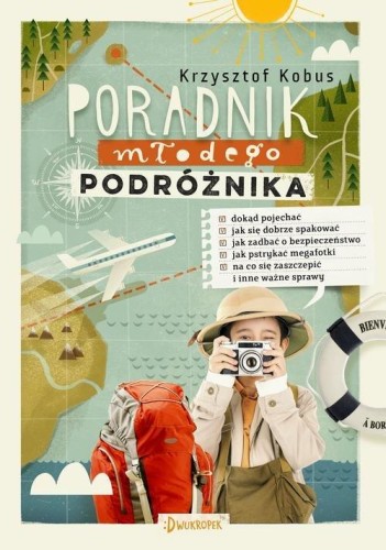 Poradnik młodego podróżnika, Kobus Krzysztof