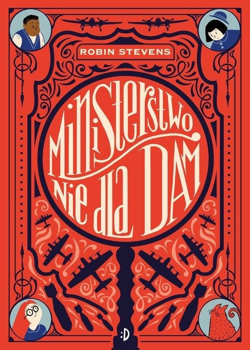 Ministerstwo Nie dla Dam Tom 1, Stevens Robin