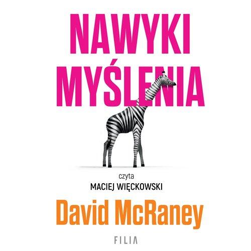Nawyki myślenia., McRaney David