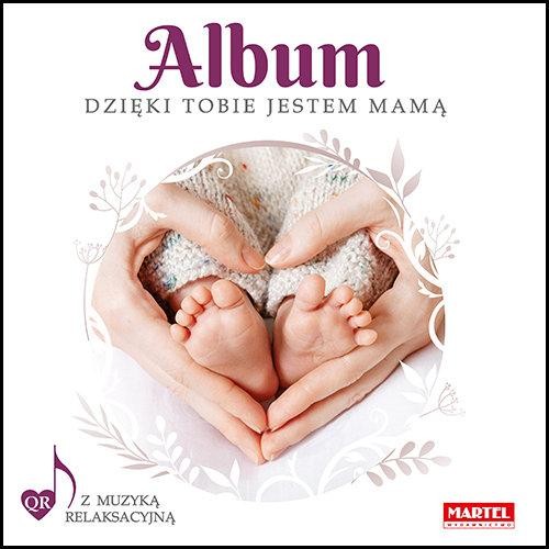 Album Dzięki Tobie jestem mamą, Dajewska Natasza