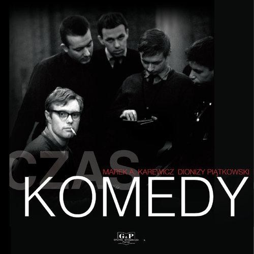 Czas Komedy, Piątkowski Dionizy, Karewicz Marek A.