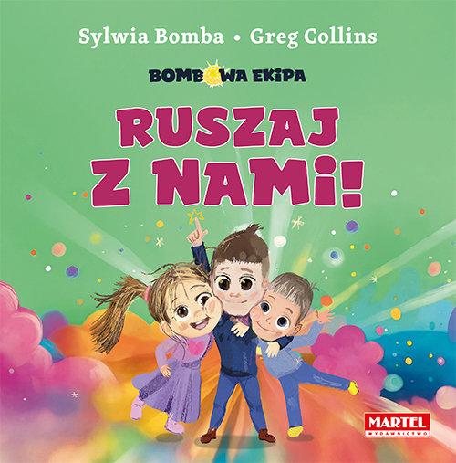 Bombowa ekipa Ruszaj z nami!