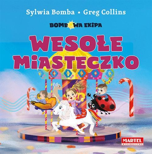 Bombowa ekipa Wesołe miasteczko
