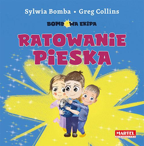 Bombowa ekipa Ratowanie pieska
