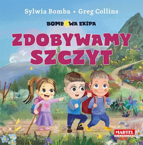 Bombowa ekipa Zdobywamy szczyt