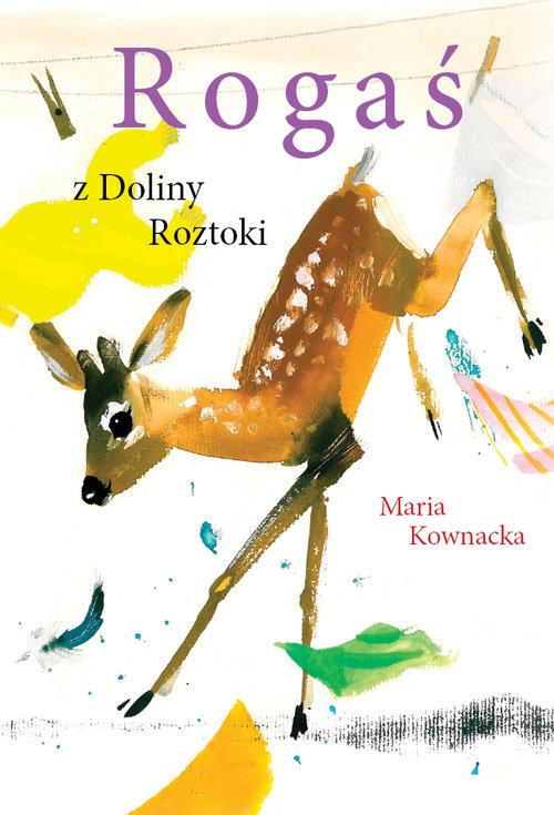 Rogaś z Doliny Roztoki, Kownacka Maria