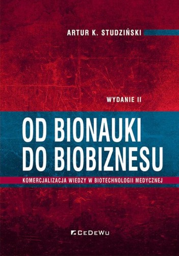 Od bionauki do biobiznesu, Studziński Artur K.