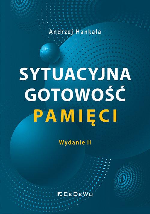 Sytuacyjna gotowość pamięci, Hankała Andrzej