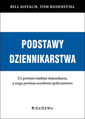 Podstawy dziennikarstwa Co powinni wiedzieć...