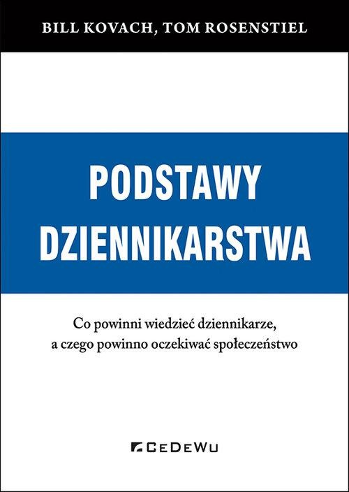 Podstawy dziennikarstwa Co powinni wiedzieć...