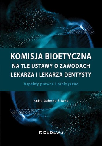 Komisja bioetyczna na tle ustawy o zawodach...