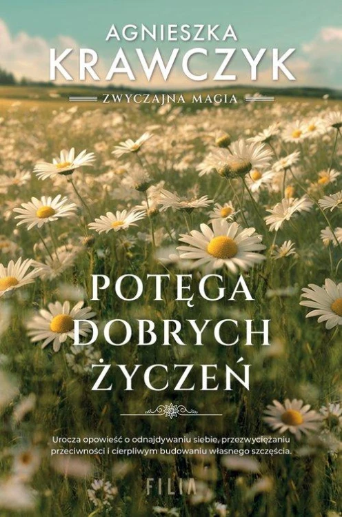 Potęga dobrych życzeń, Krawczyk Agnieszka