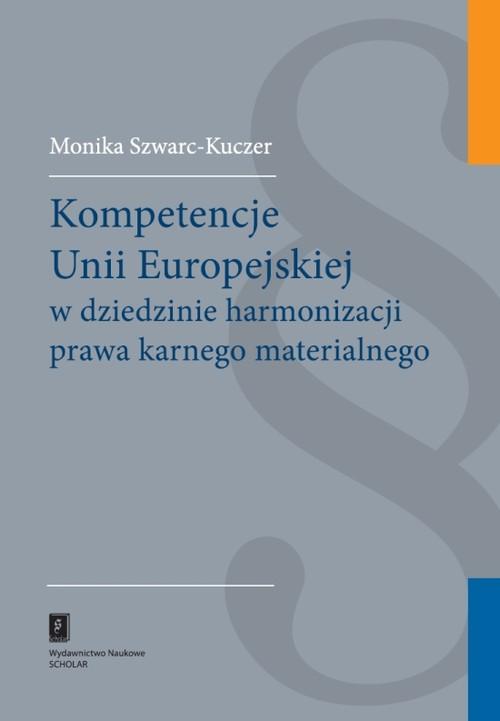 Kompetencje Unii Europejskiej w dziedzinie...