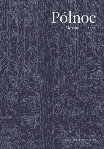 Północ, Lindstrom Merethe