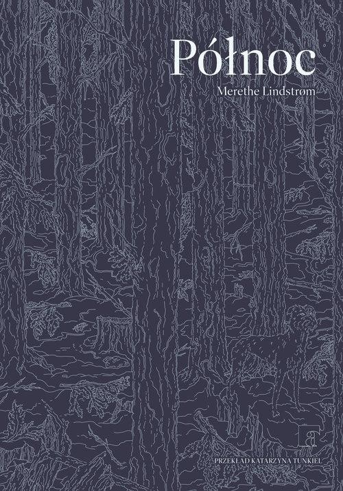 Północ, Lindstrom Merethe