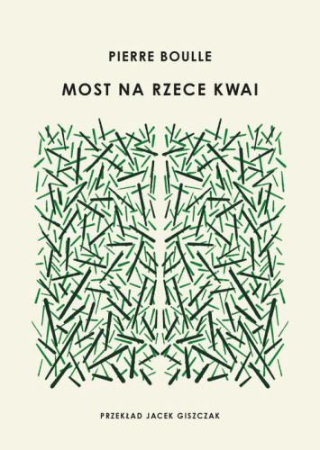 Most na rzece Kwai, Pierre Boulle