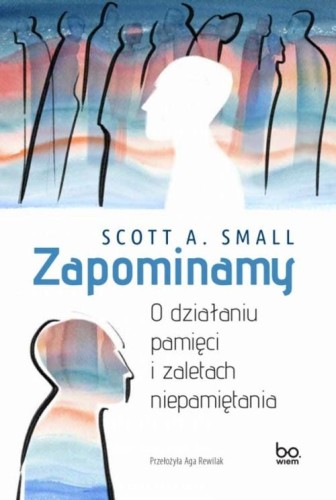 Zapominamy, Small Scott A.