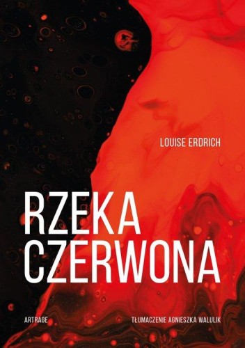 Rzeka czerwona, Louise Erdrich