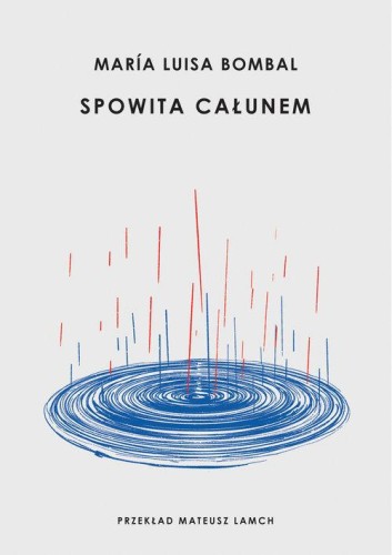 Spowita całunem, Bombal Maria Luisa