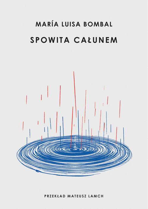 Spowita całunem, Bombal Maria Luisa