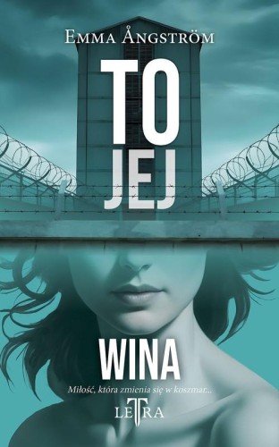 To jej wina, Ångström Emma