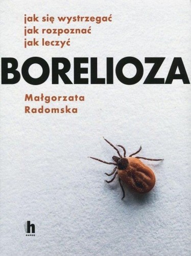 Borelioza, Radomska Małgorzata
