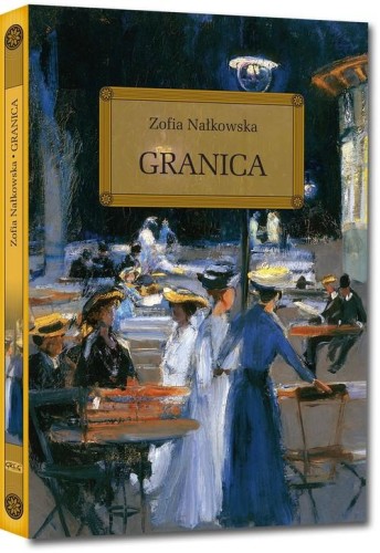 Granica, Nałkowska Zofia