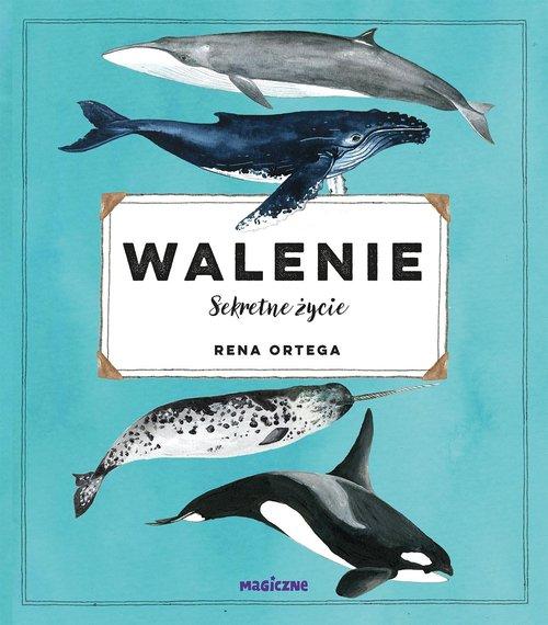 Walenie. Sekretne życie, Ortega Rena