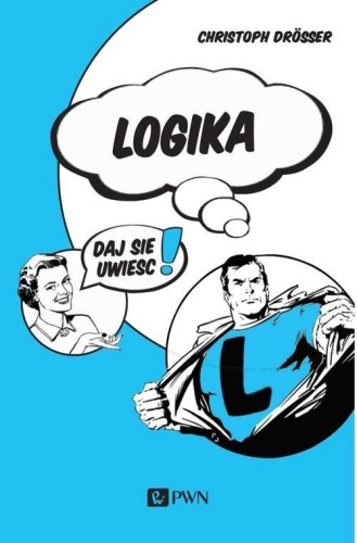 Logika Daj się uwieść!, Drosser Christoph